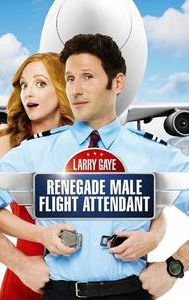 Larry Gaye: Renegade Male Flight Attendant