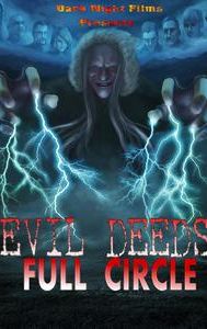 Evil Deeds: Full Circle