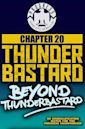 Progress Chapter 20: Thunderbastard - Beyond Thunderbastard