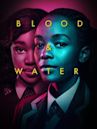 Blood & Water