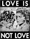 Love Is Not Love