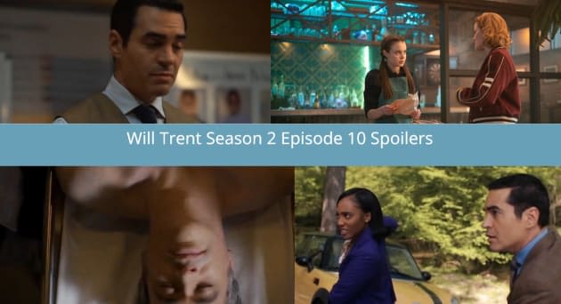Will Trent Season 2 Episode 10 Spoilers: Will, Faith, & Angie Find a Link Connecting the Sex Offender Murders