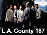 L.A. County 187