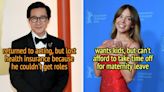17 Celebs Who Opened Up About Being Famous But Not Ultra Wealthy