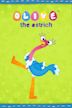 Olive the Ostrich