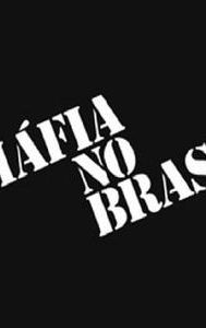 A Máfia no Brasil