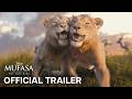 MUFASA: THE LION KING Trailer Tells the Tale of Mufasa and Scar as Brothers