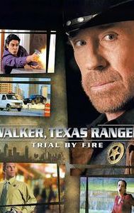 Walker, Texas Ranger: Trial by Fire