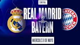 Real Madrid vs. Bayern Munich por la Champions League: horario, cómo ver y formaciones