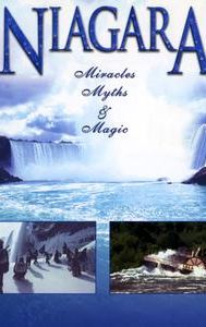 Niagara: Miracles, Myths and Magic