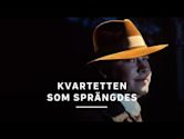 Kvartetten som sprängdes