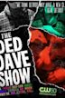 The Ded Dave Show