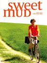 Sweet Mud – Im Himmel gefangen