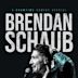 Brendan Schaub: You'd Be Surprised