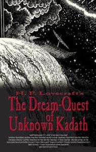 The Dream-Quest of Unknown Kadath