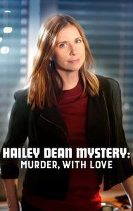 Hailey Dean Mystery: Murder, With Love