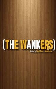 The Wankers