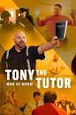Tony the Tutor