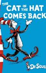 The Cat in the Hat Comes Back (The Cat in the Hat, #2)