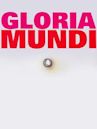 Gloria Mundi