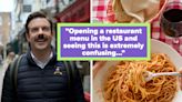 "As A Canadian, This Is Startling": Non-Americans Are Sharing What They Find To Be The Most Confusing Parts Of...