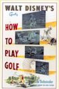 How to Play Golf