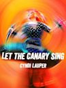 Let the Canary Sing - IMDb