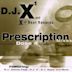 Prescription Mixes, Dose 4