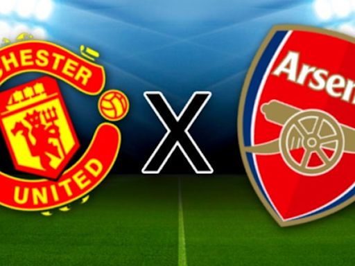 Manchester United x Arsenal: onde assistir, horário e escalação das equipes