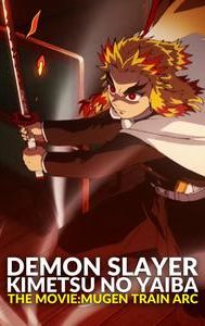 Demon Slayer - Kimetsu no Yaiba - the Movie: Mugen Train Arc