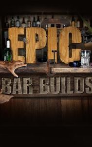 Epic Bar Builds