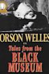 Orson Welles Tales from the Black Museum