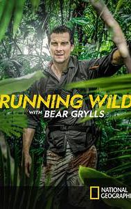 Running Wild With Bear Grylls