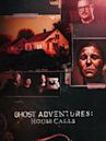 Ghost Adventures: House Calls