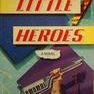 Little Heroes (novel)