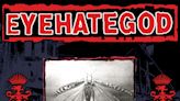 Eyehategod - Serving Time in the Middle of Nowhere | iHeart