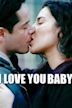 I Love You Baby (2001 film)