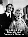 Hullabaloo Over Georgie and Bonnie's Pictures