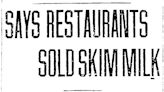 Lansing restaurateurs arrested for selling skim milk (LSJ, 1924)