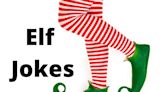 Santa's Little Helpers Have a Sense of Humor—Here Are the 50 Best Elf Jokes!