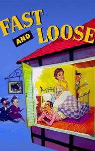 Fast and Loose (1954 film)