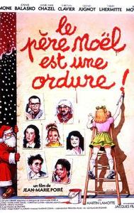 Le Pere Noel est une Ordure