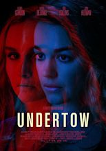 Undertow (2018) - IMDb