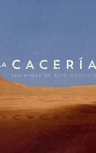 La cacería: Las niñas de Alto Hospicio