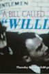 A Bill Called William