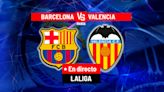 Barcelona - Valencia en directo | LaLiga EA Sports hoy en vivo | Marca