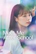 Meet Me After School