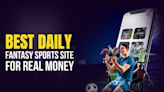 Best Daily Fantasy Sports Site for Real Money