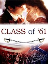 Class of '61 (1993) - Rotten Tomatoes