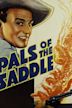 Pals of the Saddle